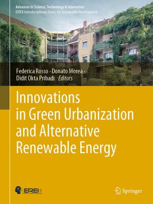 cover image of Innovations in Green Urbanization and Alternative Renewable Energy